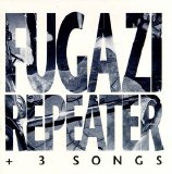 Fugazi - Repeater + 3