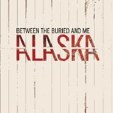 Between The Buried And Me - Alaska (Instrumental)