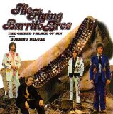 Flying Burrito Bros. - The Guilded Palace of Sin & Burrito Deluxe