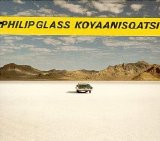 Philip Glass - Koyaanisqatsi