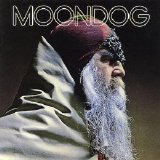 Moondog (Louis Thomas Hardin) - Moondog