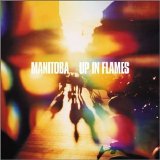 Manitoba - Up in Flames