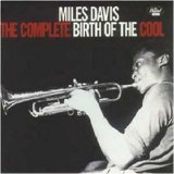 Miles Davis - Birth of the Cool