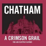 Rhys Chatham - A Crimson Grail (For 400 Electric Guitars)