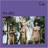 Slits, The - Cut