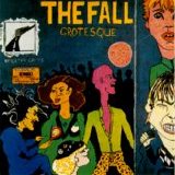 Fall, The - Grotesque