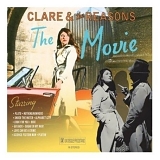 Clare & The Reasons - The Movie