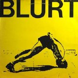 Blurt - Blurt