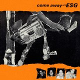 E.S.G. - Come Away With ESG