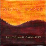 Steve Unruh - Solo Classical Guitar (EP)