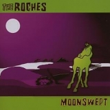 The Roches - Moonswept