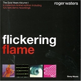 Roger Waters - Flickering Flame: The Solo Years Volume 1