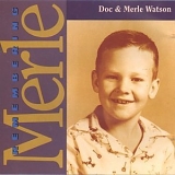 Doc Watson & Merle Watson - Remembering Merle