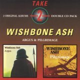 Wishbone Ash - Argus / Pilgrimage