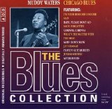 The Blues Collection - 11 Muddy Waters Chicago Blues