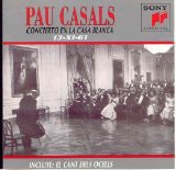 Pau Casals - Concerto En La Casa Blanca