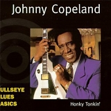 Johnny Copeland - Honky Tonkin