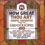 Various artists - How Great Thou Art: Gospel Favorites Live From The Grand Ole Opry
