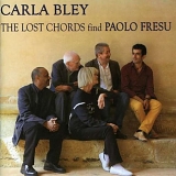 Carla Bley - The Lost Chords find Paolo Fresu