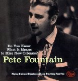 Pete Fountain - Do You Know What It Means To Miss New Orleans?