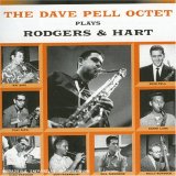 Dave Pell Octet - Plays Rodgers & Hart