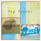 Jay Farrar - Sebastopol