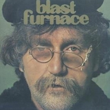 Blast Furnace - Blast Furnace