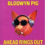 Blodwyn Pig - Ahead Rings Out