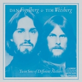 Dan Fogelberg & Tim Weisberg - Twins Sons of Different Mothers