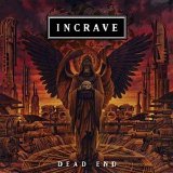 Incrave - Dead End