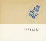 The Who - Live At Leeds - Deluxe Edition