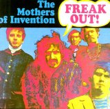 The Mothers Of Invention - Freak Out!