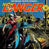 The Firesign Theatre - Nick Danger: The Three Faces of Al