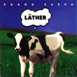 Frank Zappa - Lather