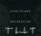 The Cult - Sanctuary MCMXCIII