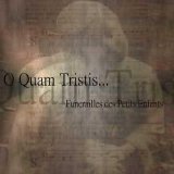 O Quam Tristis... - Funerailles des Petits Enfants