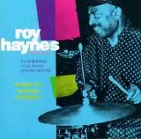 Roy Haynes - When It's Haynes It Roars!