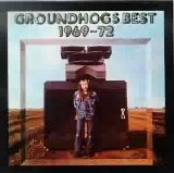 Groundhogs - Groundhogs Best 1969-72