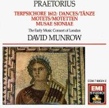 Praetorius - Terpsichore 1612: Dances Motets Musae Sioniae