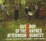 Roy Haynes Quartet - Out of the Afternoon