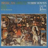 Tubby Hayes - Mexican Green