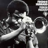 Freddie Hubbard - Minor Mishap