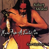 Robert Mirabal - Music From A Painted Cave