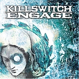 Killswitch Engage - Killswitch Engage