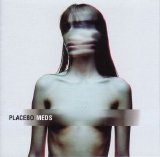 Placebo - Meds