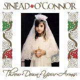 Sinéad O'Connor - Throw Down Your Arms