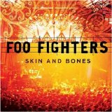 Foo Fighters - Skin and Bones