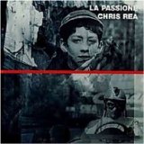 Chris Rea - ''La Passione''