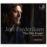 Joel Frederiksen - The Elfin Knight