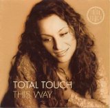 Total Touch - This Way